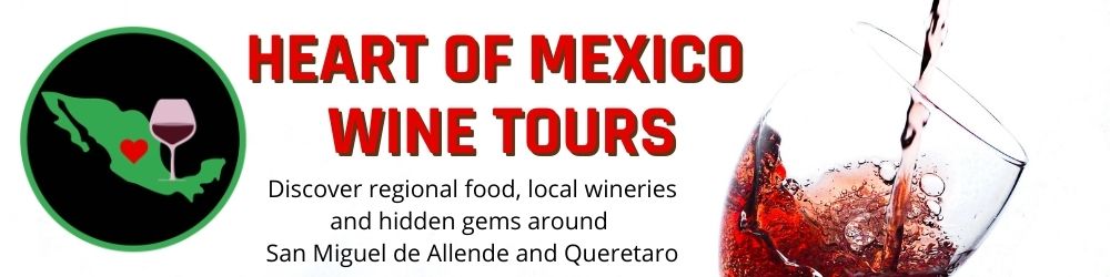 Heart of Mexico Wine Tours